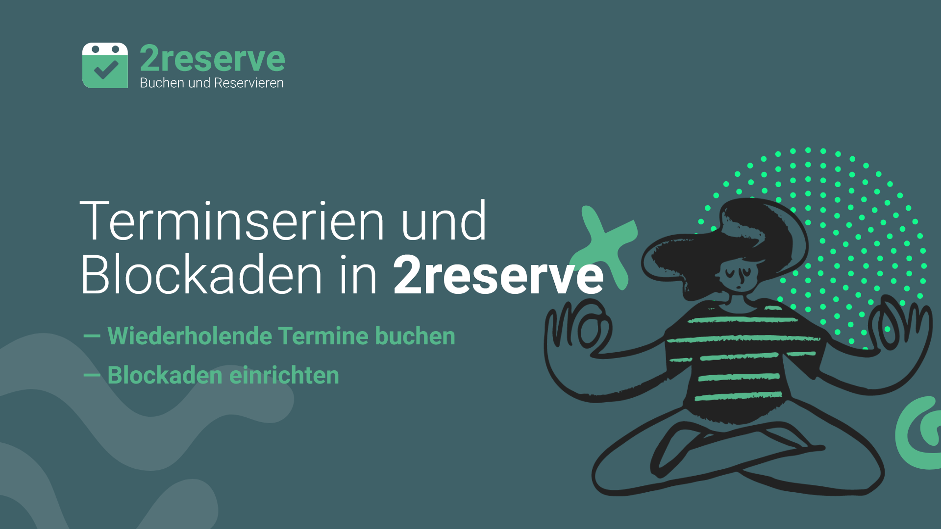 Terminserien und Blockaden erstellen